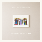 Custom Saint Painting | 5-12 Saints